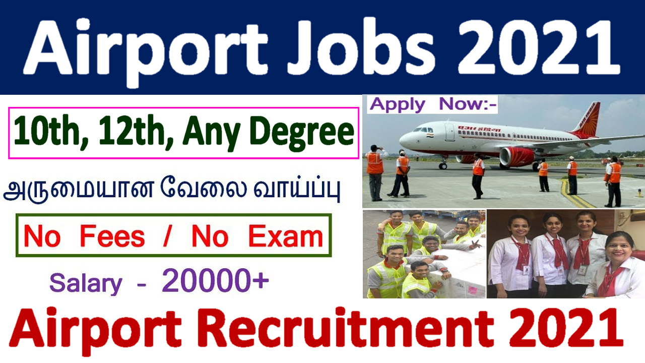 Airport Recruitment 2021 Airport Jobs 2021 Air India Recruitment