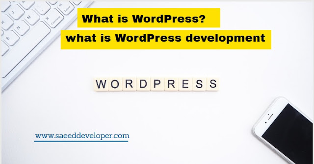 What is WordPress? | What is WordPress Development