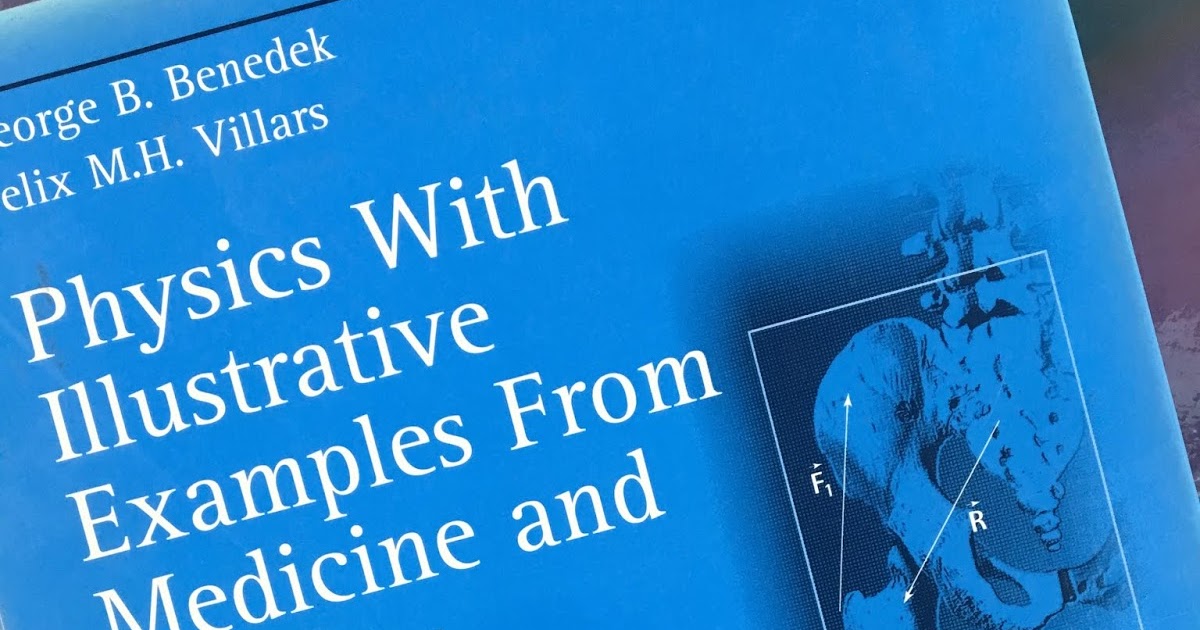 Intermediate Physics for Medicine and Biology: Benedek and Villars