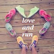 love and run