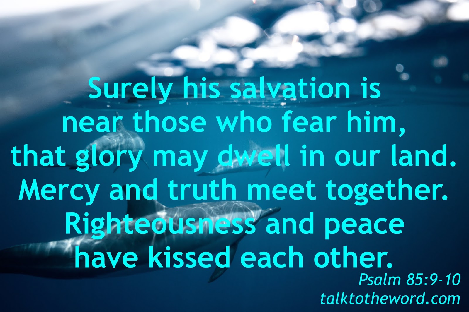 Psalm 85 9 10 psalm-85-9-10