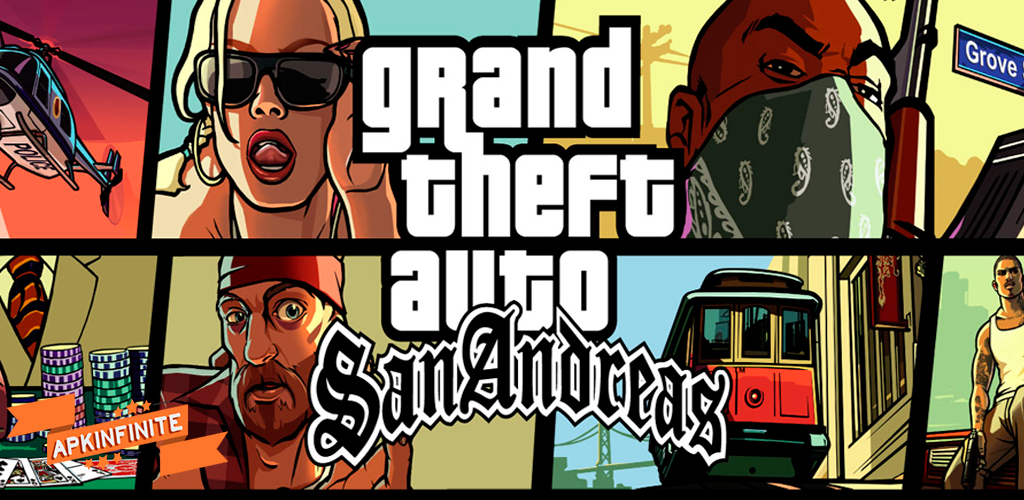 Grand Theft Auto: San Andreas v1.03 .apk | APK Infinite