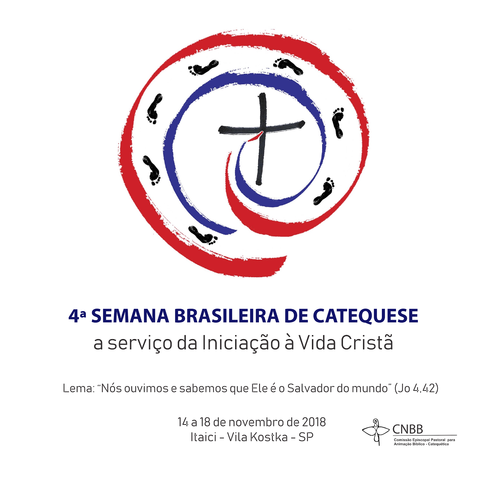 4ª Semana Brasileira de Catequese -A Serviço da Iniciação à Vida Cristã