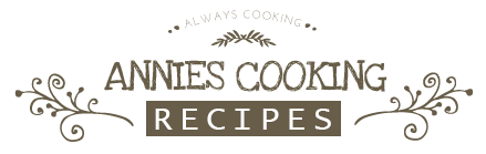 Annies Cooking Recipes