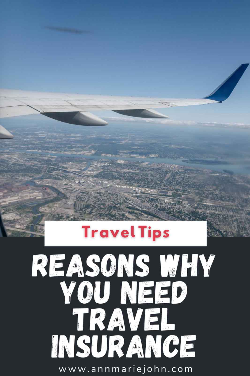 Reasons Why You Need To Have Travel Insurance