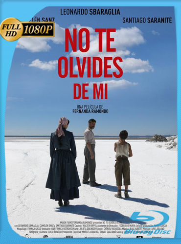 No Te Olvides De Mi (2016) HD [1080p] Latino Dual [GoogleDrive] ​TeslavoHD