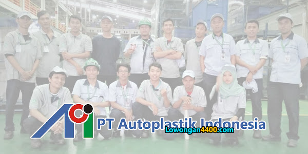 Lowongan Kerja PT. Autoplastik Indonesia (PT. API) Kawasan Industri Mitra Karawang