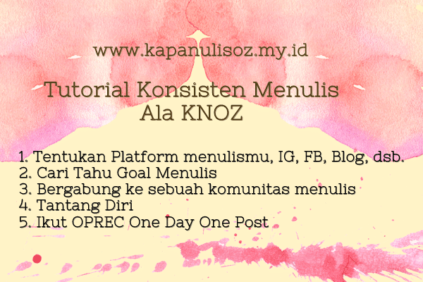 Tutorial Konsisten Menulis ala KNOZ Ilustrasi Tutorial Konsisten Menulis ala KNOZ