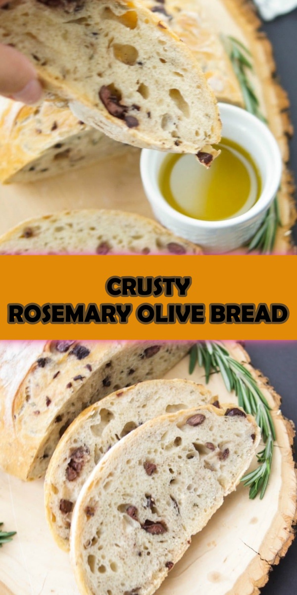 CRUSTY ROSEMARY OLIVE BREAD RECIPE Cook, Taste, Eat