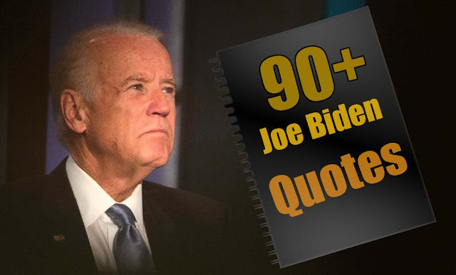 Joe Biden Quotes Images - Quotes about Joe Biden - Quotes from Joe Biden