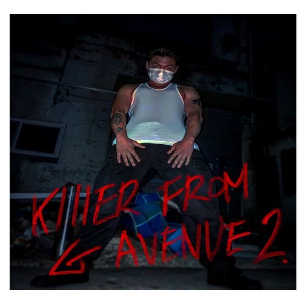 KIMISWILD – KILLER FROM G AVENUE 2