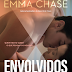 TopSeller | "Envolvidos" de Emma Chase