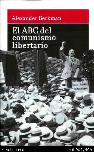 El ABC del Comunismo Libertario. Alexander Berkman [Pdf]