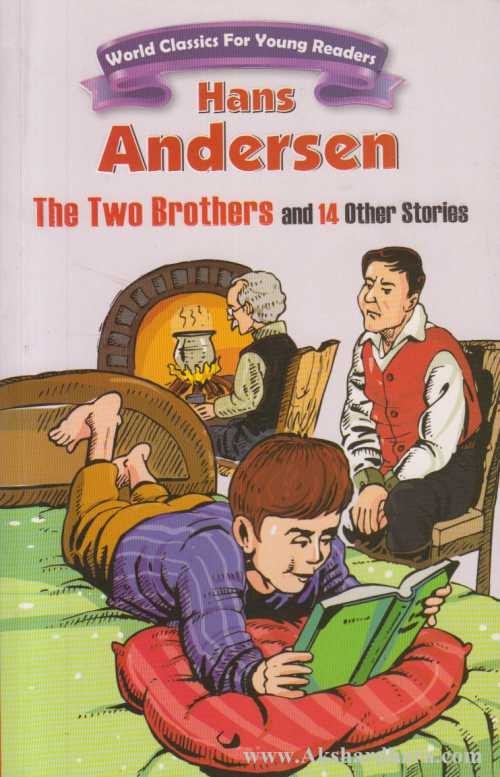 Two brothers a fairy tale by Hans Christian Andersen Fairy Tales