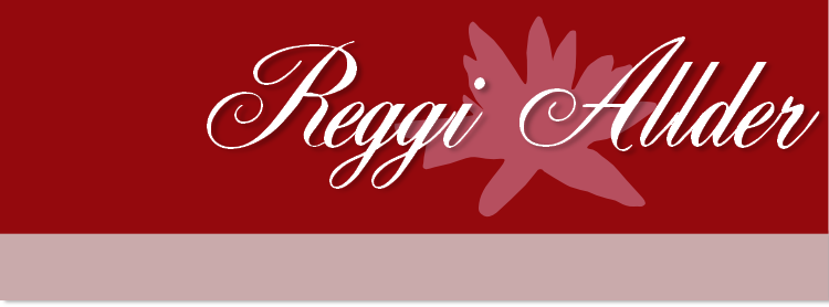 Reggi Allder Author Blog, books, movies, recipes and more