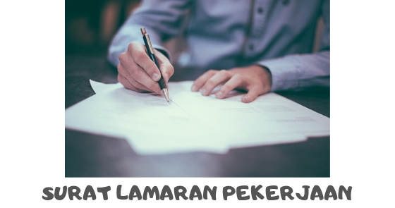 Sebutkan Sistematika Surat Lamaran Pekerjaan Secara Urut