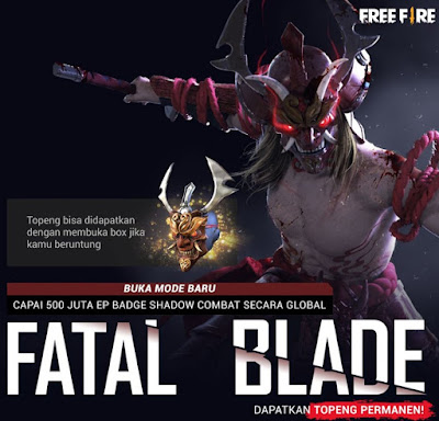 Free Fire Mode Baru Fatal Blade dan Dapatkan Topeng Gratis di Akhir Match