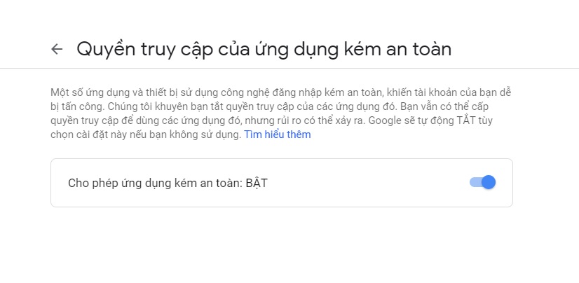 Bật tính năng cho phép ứng dụng kém an toàn Bật tính năng cho phép ứng dụng kém an toàn