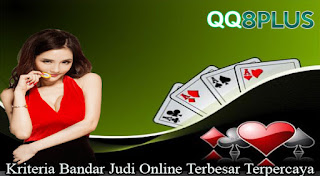 Kriteria Bandar Judi Online Terbesar Terpercaya
