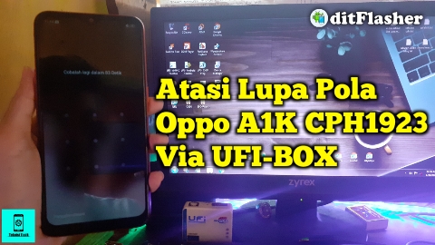 Mengatasi Oppo A1k Cph1923 Lupa Pola Pin Katasandi Menggunakan Ufi Box Ditflasher