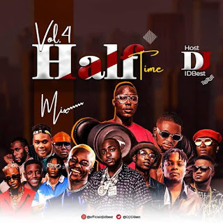MIXTAPE: Dj IDBest ft. Hypeman Afro - Half Time Mix Vol.4 | @DjIDBest MIXTAPE: Dj IDBest ft. Hypeman Afro - Half Time Mix Vol.4 | @DjIDBest