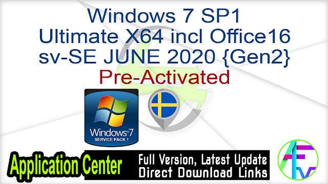 Windows 7 SP1 Ultimate X64 incl Office16 sv-SE JUNE 2020 {Gen2} Pre-Activated