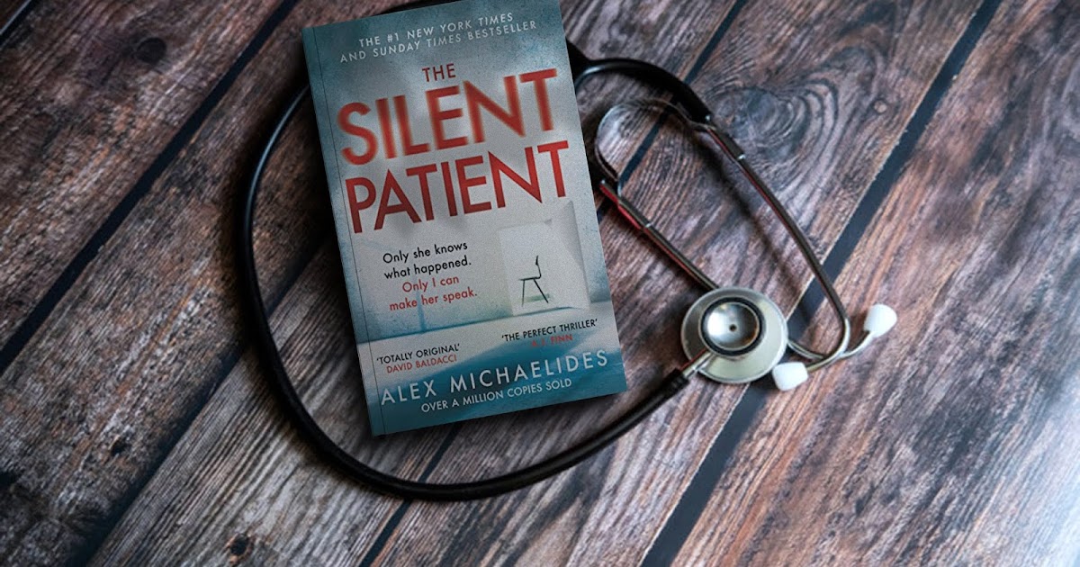 The Silent Patient, A Psychological Thrill Story