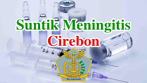 Alamat Tempat Suntik Vaksin Meningitis di Cirebon