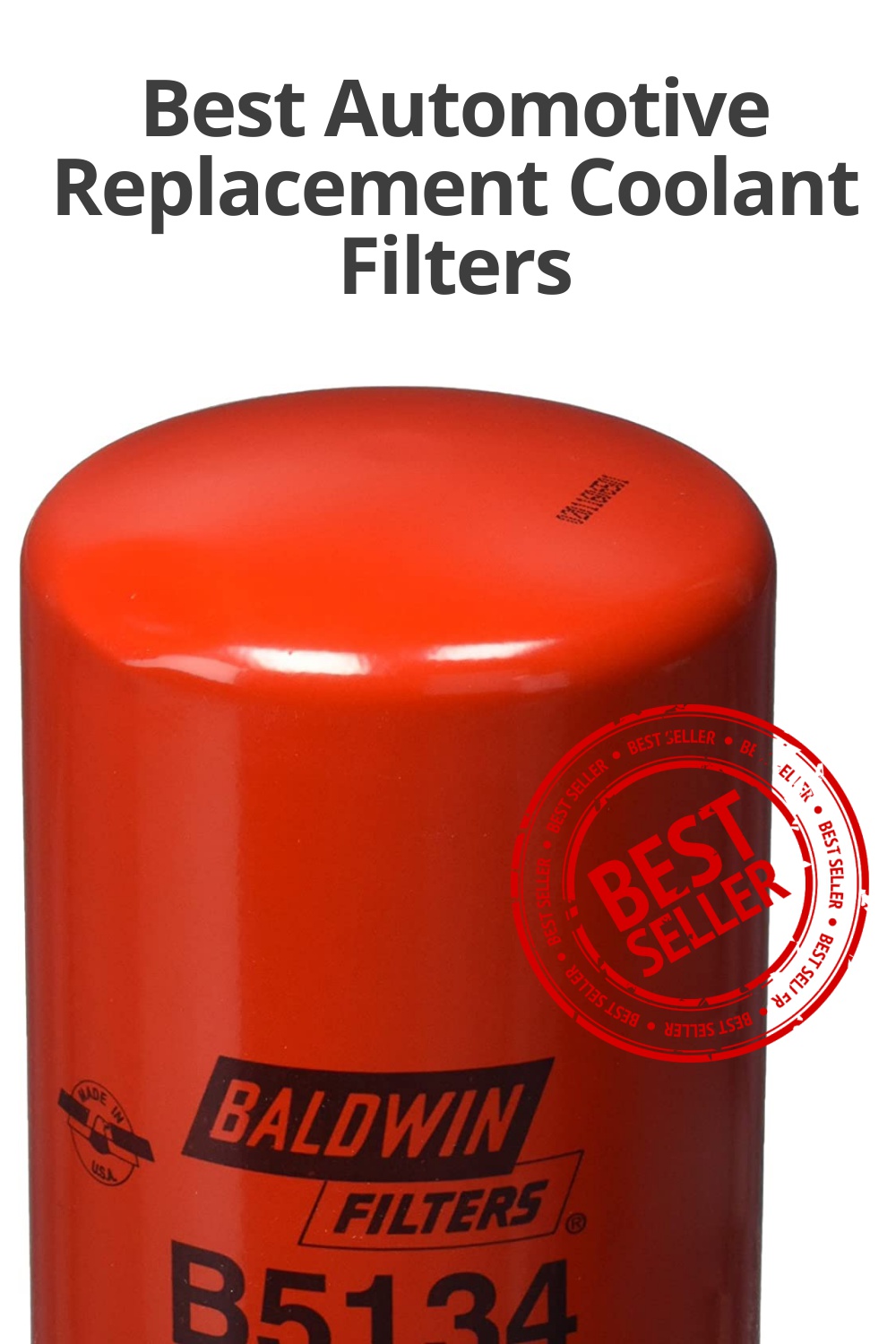 Best Automotive Replacement Coolant Filters