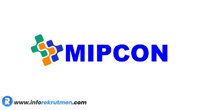 REkrutmen PT Mipcon Prima Indsutri Terbaru Tahun 2021