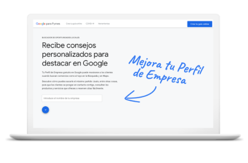 Ilustración de ordenador con la frase Recibe consejos personalizados para destacar en Google con una flecha a su derecha con la frase Mejora tu Perfil de Empresa.