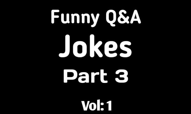 Funny Q&A Jokes - Part 3: CoverImage