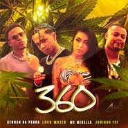 360 – MC Mirella, Luck Muzik