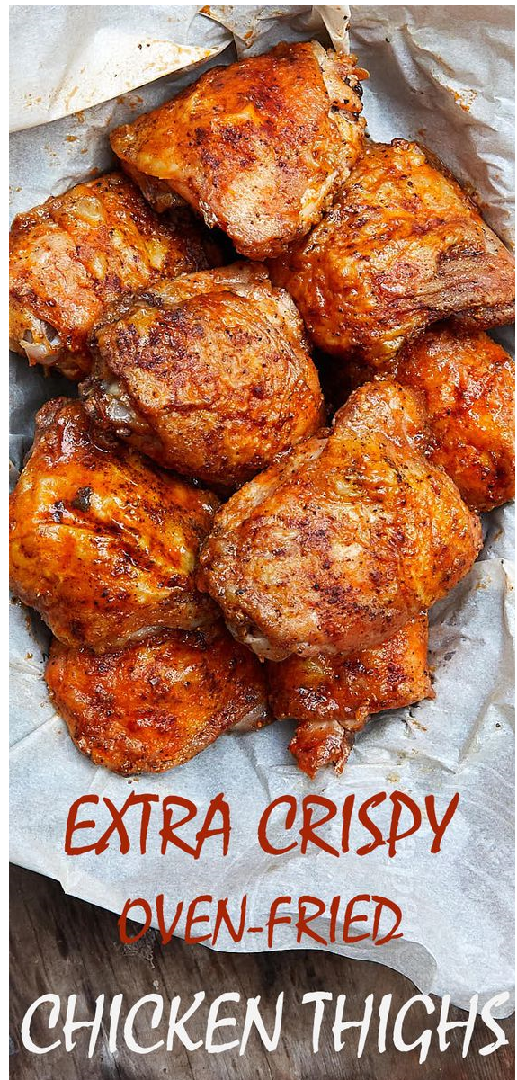 EXTRA CRISPY OVEN-FRIED CHICKEN THIGHS - Asrifood