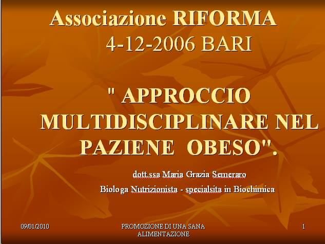 04-12-2006 Bari: "Approccio multidisciplinare al paziente obeso".