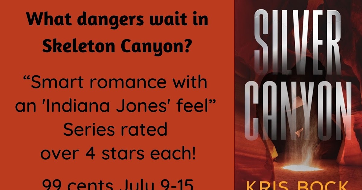 "A great mystery, love story, and search for a treasure.”  Silver Canyon 99-cent sale #RomanticSuspense #Romance