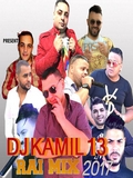 Dj Kamil 13-Rai Mix 2017