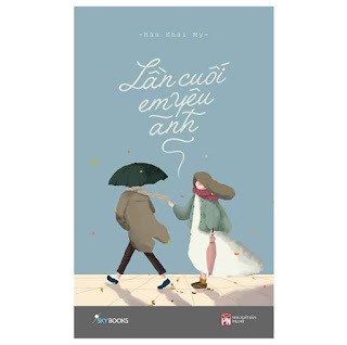 Lần Cuối Em Yêu Anh ebook PDF EPUB AWZ3 PRC MOBI