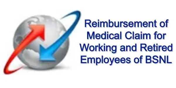 BSNL Employee Benefits: BSNL MRS New Guidelines for medical reimbursement