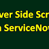Complete Tutorial of ServiceNow Server Side Script Programming