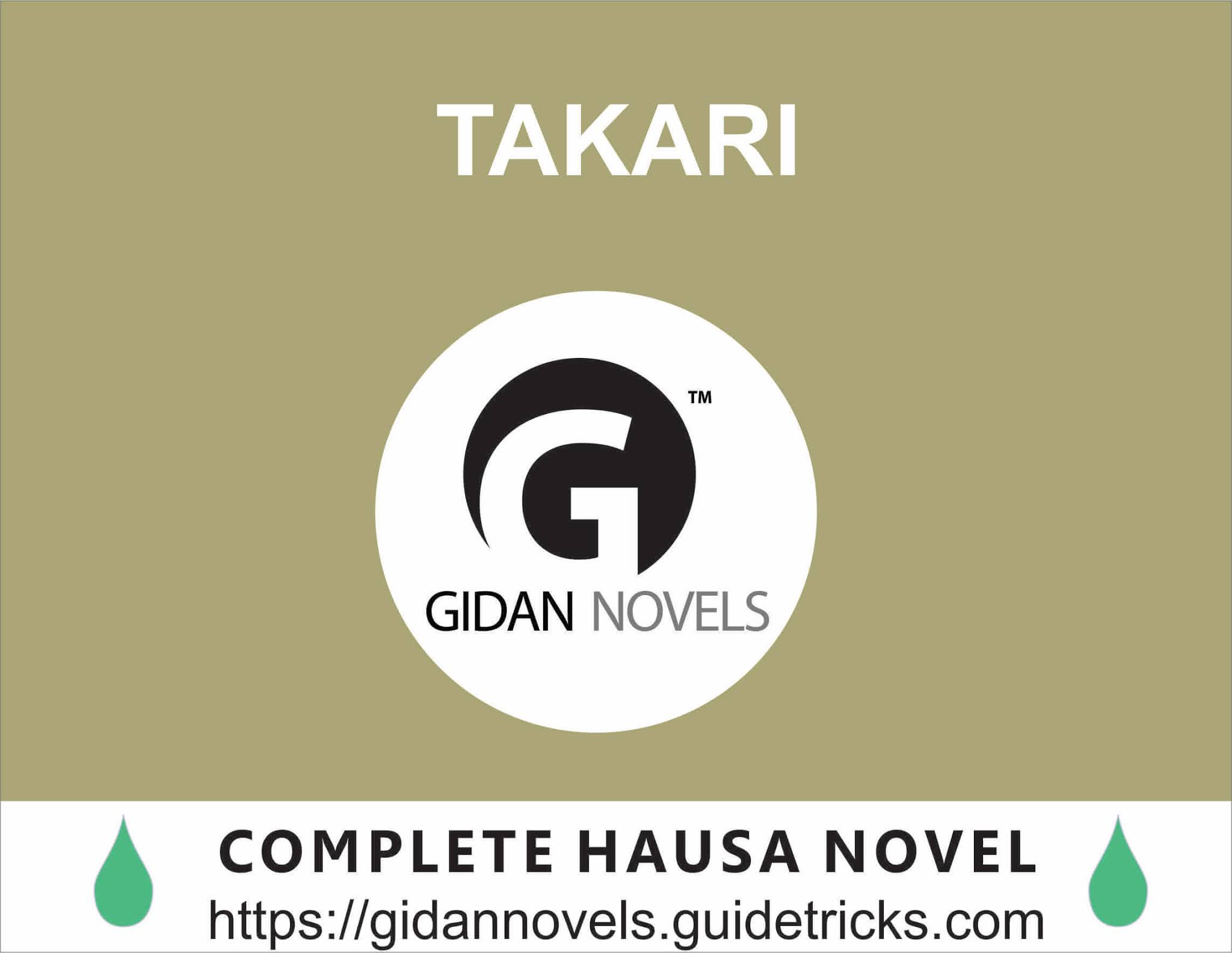 TAKARI COMPLETE HAUSA NOVEL - Gidan Novels | Hausa Novels