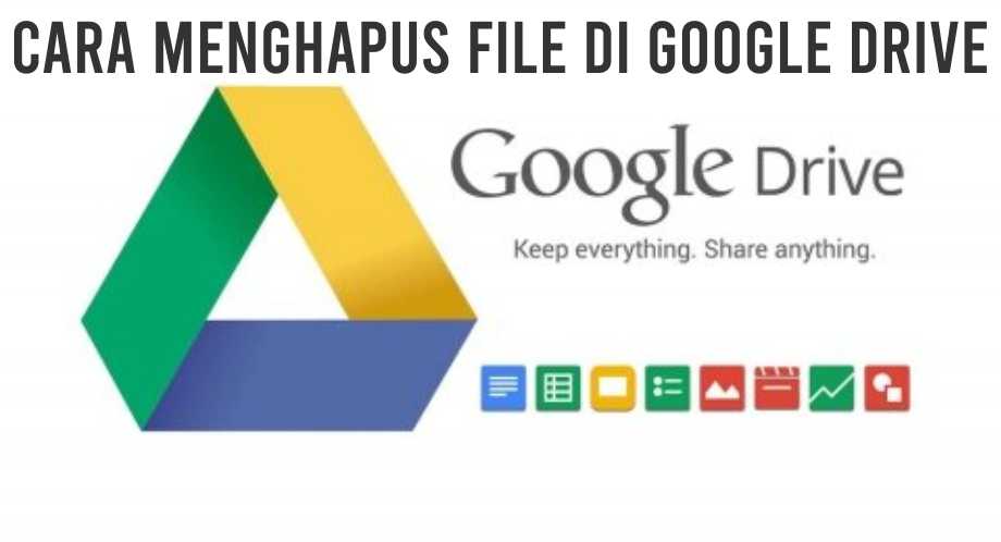 Cara Menghapus File di Google Drive
