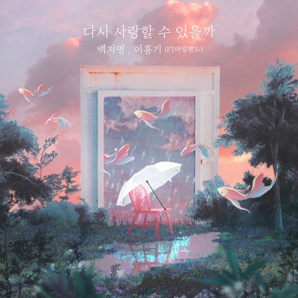 Baek Z Young, LEE HONG GI (FTISLAND) – Can I Love Again – Single