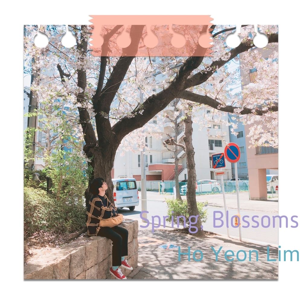 Ho Yeon Lim – Spring, Blossoms – Single