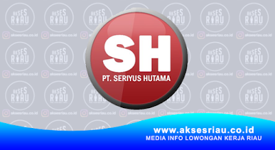 PT Seriyus Hutama Pekanbaru