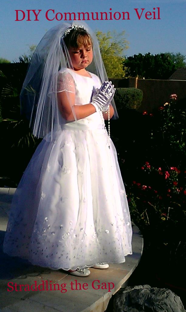 Straddling the Gap DIY First Communion Veil