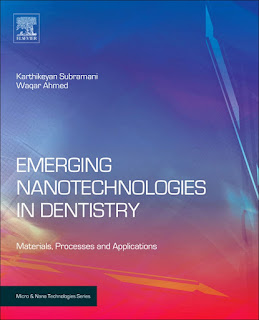 Emerging Nanotechnologies in Dentistry Processes, Materials and Applications