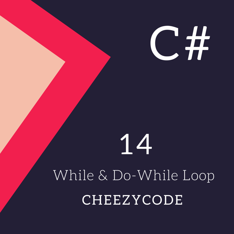 While Loop, DoWhile Loop In C