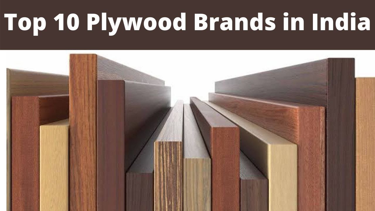 Plywood Brands Here Are The Top 10 Plywood Brands In India That Are