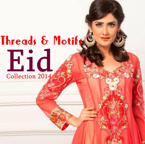 Threads and Motifs Eid Collection 2014